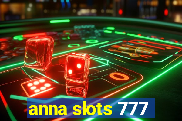 anna slots 777